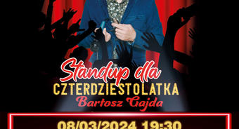 Standup dla czterdziestolatka - Bartosz Gajda