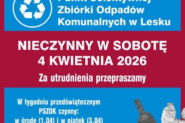 PSZOK w Lesku nieczynny 4 kwietnia 2026 r.