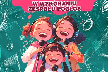 Zespół &quot;Pogłos&quot; zaprasza na &quot;Koncert dla Mamy i Taty&quot;