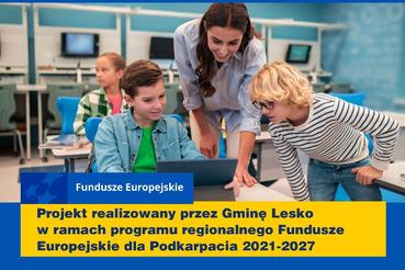 Otwórz się na wiedzę, czyli remonty, nowe wyposażenie i szkolenia w szkołach podstawowych Gminy Lesko