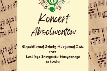 &quot;Koncert Absolwentów&quot; leskiej Niepublicznej Szkoły Muzycznej I stopnia w BDK